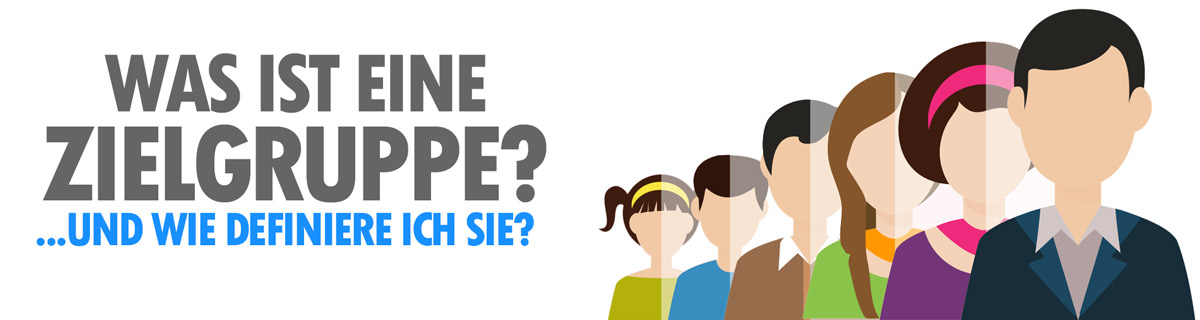 Definition einer Zielgruppe